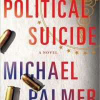 Audio Excerpt: Political Suicide by Michael Palmer